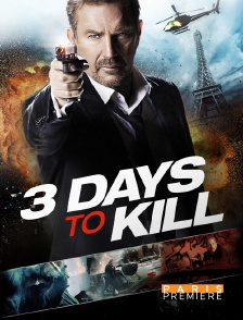 Paris Première - 3 Days to Kill