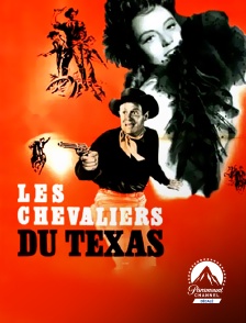 Paramount Channel Décalé - Les chevaliers du Texas