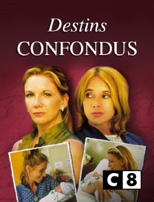 C8 - Destins confondus