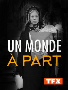 TFX - Un monde à part