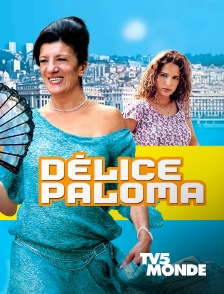 TV5MONDE - Délice Paloma