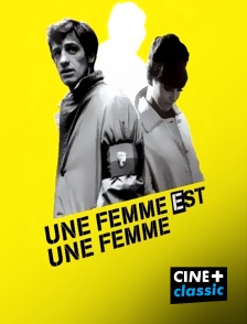 CINE+ Classic - Une femme est une femme