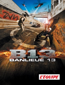 L'Equipe - Banlieue 13