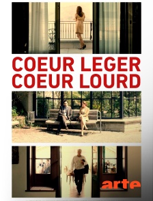 Arte - Coeur léger, coeur lourd