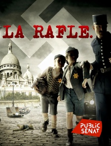 Public Sénat - La rafle