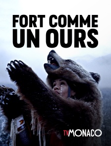 TV Monaco - Fort comme un ours