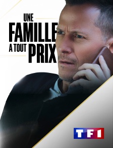 TF1 - Une famille à tout prix !