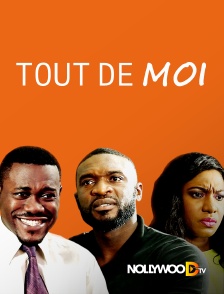 Nollywood TV - Tout de moi