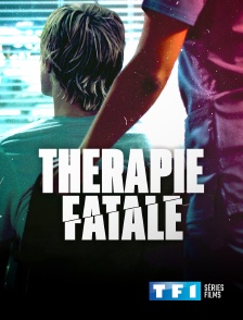 TF1 Séries Films - Thérapie fatale