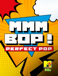 MTV 90' - Mmm Bop! Perfect Pop