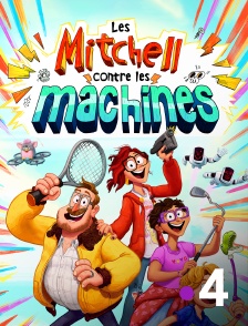 France 4 - Les Mitchell contre les machines