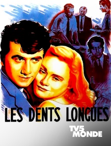 TV5MONDE - Les dents longues