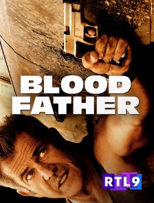 RTL 9 - Blood Father