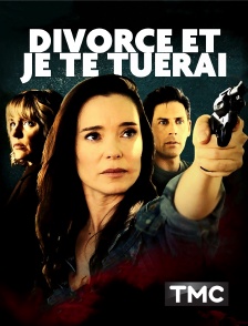 TMC - Divorce et je te tuerai