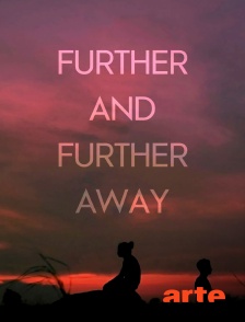 Arte - Further and Further Away