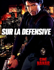 Ciné Nanar - Sur la défensive