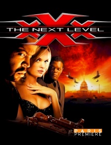 Paris Première - xXx : The Next Level