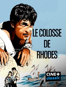 CINE+ Classic - Le colosse de Rhodes