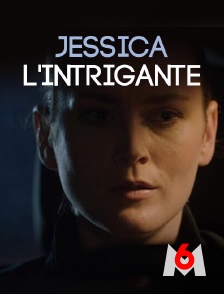 M6 - Jessica l'intrigante