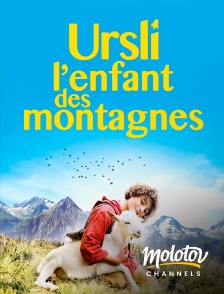 Molotov channels - Ursli l'enfant des montagnes