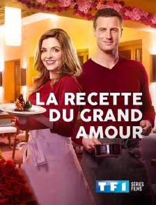 TF1 Séries Films - La recette du grand amour