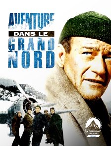 Paramount Channel Décalé - Aventure dans le Grand Nord