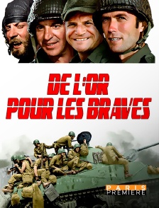 Paris Première - De l'or pour les braves