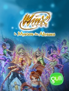 Gulli - Winx Club : le mystère des abysses