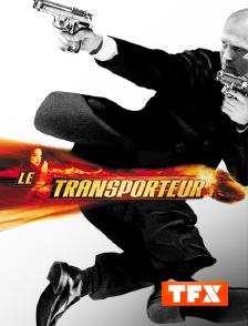 TFX - Le transporteur