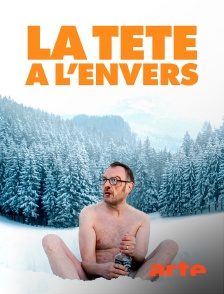 Arte - La tête à l'envers