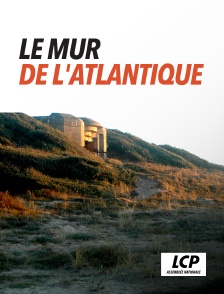 LCP 100% - Le mur de l'Atlantique