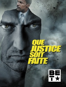 BET - Que justice soit faite