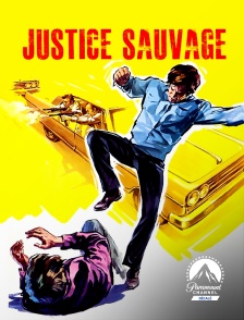 Paramount Channel Décalé - Justice sauvage