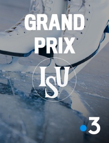 France 3 - Patinage artistique - Grand Prix ISU