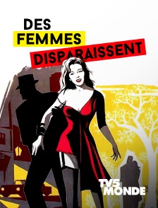 TV5MONDE - Des femmes disparaissent