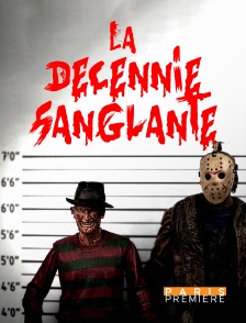 Paris Première - La décennie sanglante