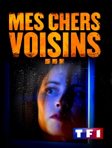 TF1 - Mes chers voisins…