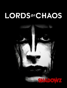 Shadowz - Lords of Chaos