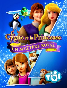 TIJI - Le cygne et la princesse, un myztère royal