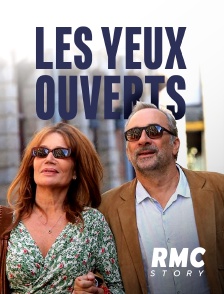 RMC Story - Les yeux ouverts