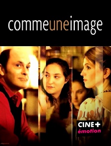 CINE+ Emotion - Comme une image