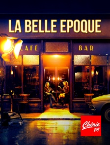 Chérie 25 - La belle époque