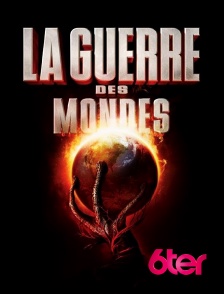 6ter - La guerre des mondes