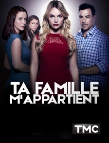 TMC - Ta famille m'appartient