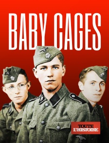 Toute l'Histoire - Baby Cages