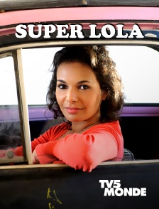 TV5MONDE - Super Lola