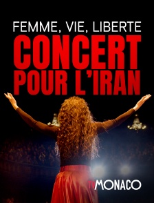 TV Monaco - Femme, vie, liberté. Concert de soutien au peuple iranien