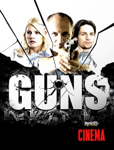 Molotov Channels Cinéma - Guns