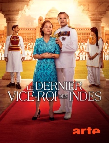 Arte - Le dernier vice-roi des Indes