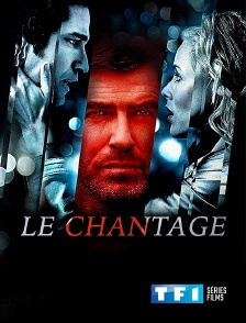 TF1 Séries Films - Le chantage